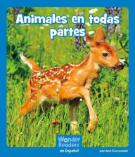 Title: Animales en todas partes, Author: Ann Corcorane