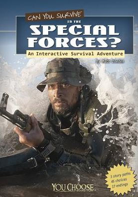 Can You Survive in the Special Forces?: An Interactive Survival Adventure