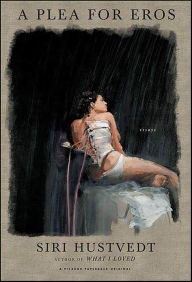 Title: A Plea for Eros: Essays, Author: Siri Hustvedt
