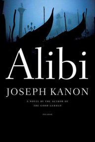 Free download of audio books in english Alibi: A Novel DJVU (English Edition) 9781429900546 by Joseph Kanon