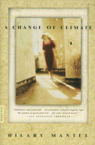 Title: A Change of Climate, Author: Hilary Mantel