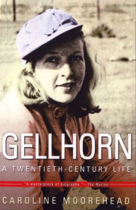 Title: Gellhorn: A Twentieth-Century Life, Author: Caroline Moorehead