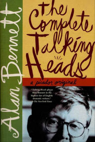 Title: The Complete Talking Heads, Author: Alan Bennett