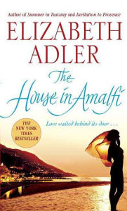 Title: The House in Amalfi, Author: Elizabeth Adler