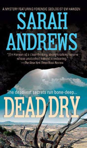 Dead Dry: A Mystery Featuring Forensic Geologist Em Hansen