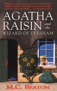 Title: Agatha Raisin and the Wizard of Evesham (Agatha Raisin Series #8), Author: M. C. Beaton