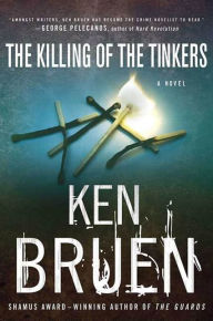 Title: The Killing of the Tinkers (Jack Taylor Series #2), Author: Ken Bruen