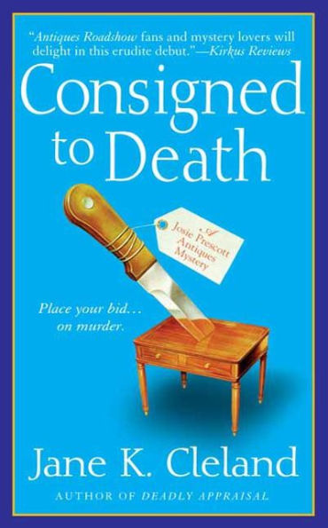 Consigned to Death (Josie Prescott Antiques Mystery Series #1)