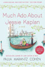 Much Ado About Jessie Kaplan: A Novel
