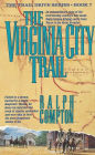 The Virginia City Trail (Trail Drive Series #7)