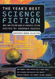 Title: The Year's Best Science Fiction: Nineteenth Annual Collection, Author: Gardner Dozois