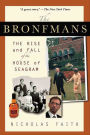 The Bronfmans: The Rise and Fall of the House of Seagram