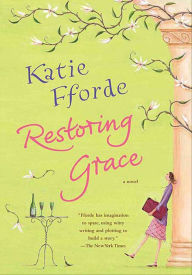 Free downloadable audio books for iphones Restoring Grace: A Novel (English literature) 9781429904216 by Katie Fforde