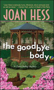 Title: The Goodbye Body (Claire Malloy Series #15), Author: Joan Hess