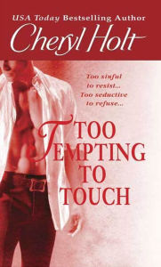 Title: Too Tempting to Touch, Author: Cheryl Holt