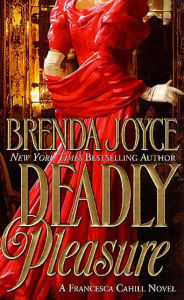 Deadly Pleasure (Francesca Cahill Series #2)