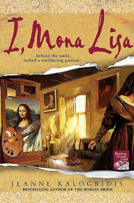 Title: I, Mona Lisa, Author: Jeanne Kalogridis