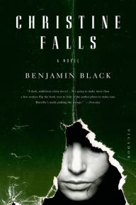 Title: Christine Falls (Quirke Series #1), Author: Benjamin Black