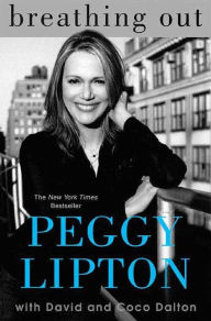 Title: Breathing Out: A Memoir, Author: Peggy Lipton