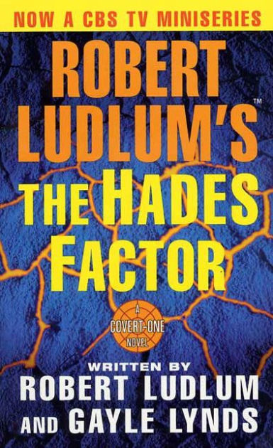 Robert Ludlum's The Hades Factor: A Covert-One Novel by Robert Ludlum ...