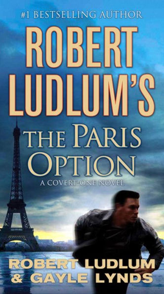 Robert Ludlum's The Paris Option: A Covert-One Novel