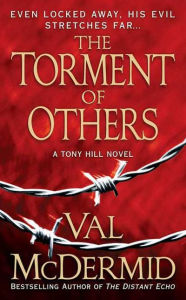 The Torment of Others (Tony Hill and Carol Jordan Series #4)
