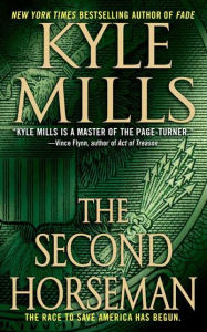Title: The Second Horseman: A Thriller, Author: Kyle Mills