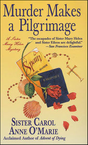 Title: Murder Makes a Pilgrimage, Author: Carol Anne O'Marie