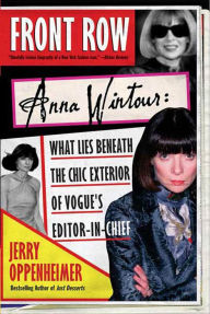 Title: Front Row: Anna Wintour, Author: Jerry Oppenheimer