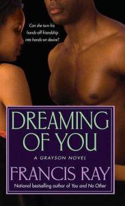 Title: Dreaming of You (Graysons of New Mexico Series #3), Author: Francis Ray