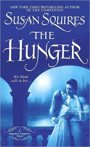 Title: The Hunger, Author: Susan Squires