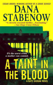 Title: A Taint in the Blood (Kate Shugak Series #14), Author: Dana Stabenow