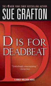 Title: D Is for Deadbeat (Kinsey Millhone Series #4), Author: Sue Grafton