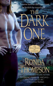 Title: The Dark One: The Wild Wulfs of London, Author: Ronda Thompson