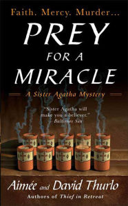 Download book from google mac Prey for a Miracle PDF by Aimée Thurlo, David Thurlo 9781429909600