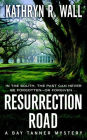 Resurrection Road (Bay Tanner Series #5)