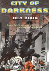 Title: City of Darkness, Author: Ben Bova