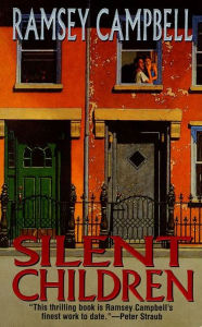Title: Silent Children, Author: Ramsey Campbell