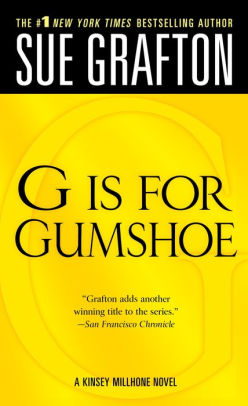 G Is for Gumshoe (Kinsey Millhone Series #7)