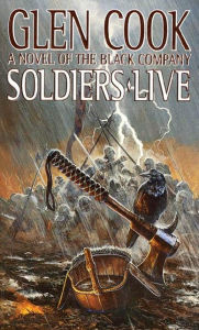 Title: Soldiers Live, Author: Glen Cook