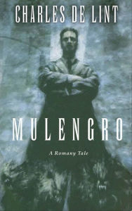 Title: Mulengro, Author: Charles de Lint