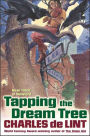 Tapping the Dream Tree: New Tales of Newford