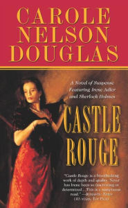 Title: Castle Rouge (Irene Adler Series #6), Author: Carole Nelson Douglas