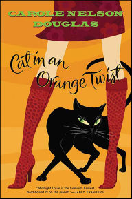 Title: Cat in an Orange Twist (Midnight Louie Series #16), Author: Carole Nelson Douglas