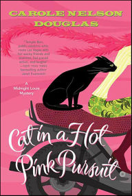 Title: Cat in a Hot Pink Pursuit (Midnight Louie Series #17), Author: Carole Nelson Douglas