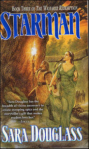 Title: StarMan (Wayfarer Redemption Series #3), Author: Sara Douglass