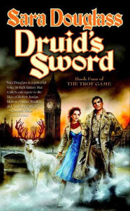 Online textbook downloads free Druid's Sword PDB FB2 iBook by Sara Douglass 9781429911634 English version
