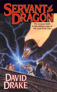 Title: Servant of the Dragon: The third book in the epic saga of 'Lord of the Isles', Author: David Drake