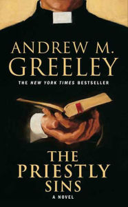 Pda ebook download The Priestly Sins (English literature) by Andrew M. Greeley PDB FB2 9781429912389