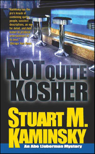 Title: Not Quite Kosher (Abe Lieberman Series #7), Author: Stuart M. Kaminsky